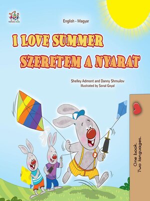 cover image of I Love Summer / Szeretem a nyarat